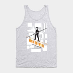 Man on Wire - Alternative Movie Poster Tank Top